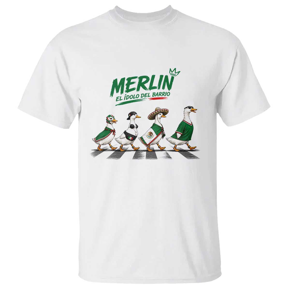 Merlin the Ducks Crosswalk Walk Parody T Shirt El Idolo Del Barrio Mexico Duck Soccer Football Fans