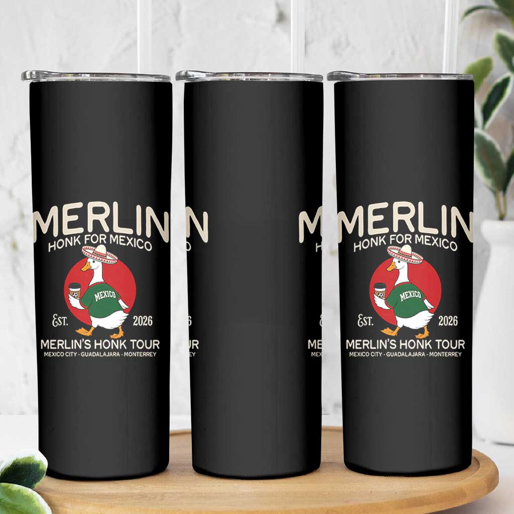 Merlin the Duck Honk Tour Mexico Retro Band Parody Skinny Tumbler Mexican Pride Soccer Locer Football Fans