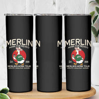 Merlin the Duck Honk Tour Mexico Retro Band Parody Skinny Tumbler Mexican Pride Soccer Locer Football Fans