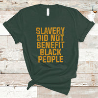 Equal Rights T Shirt Slavery Did Not Benefit Black People Men Women - Wonder Print Shop