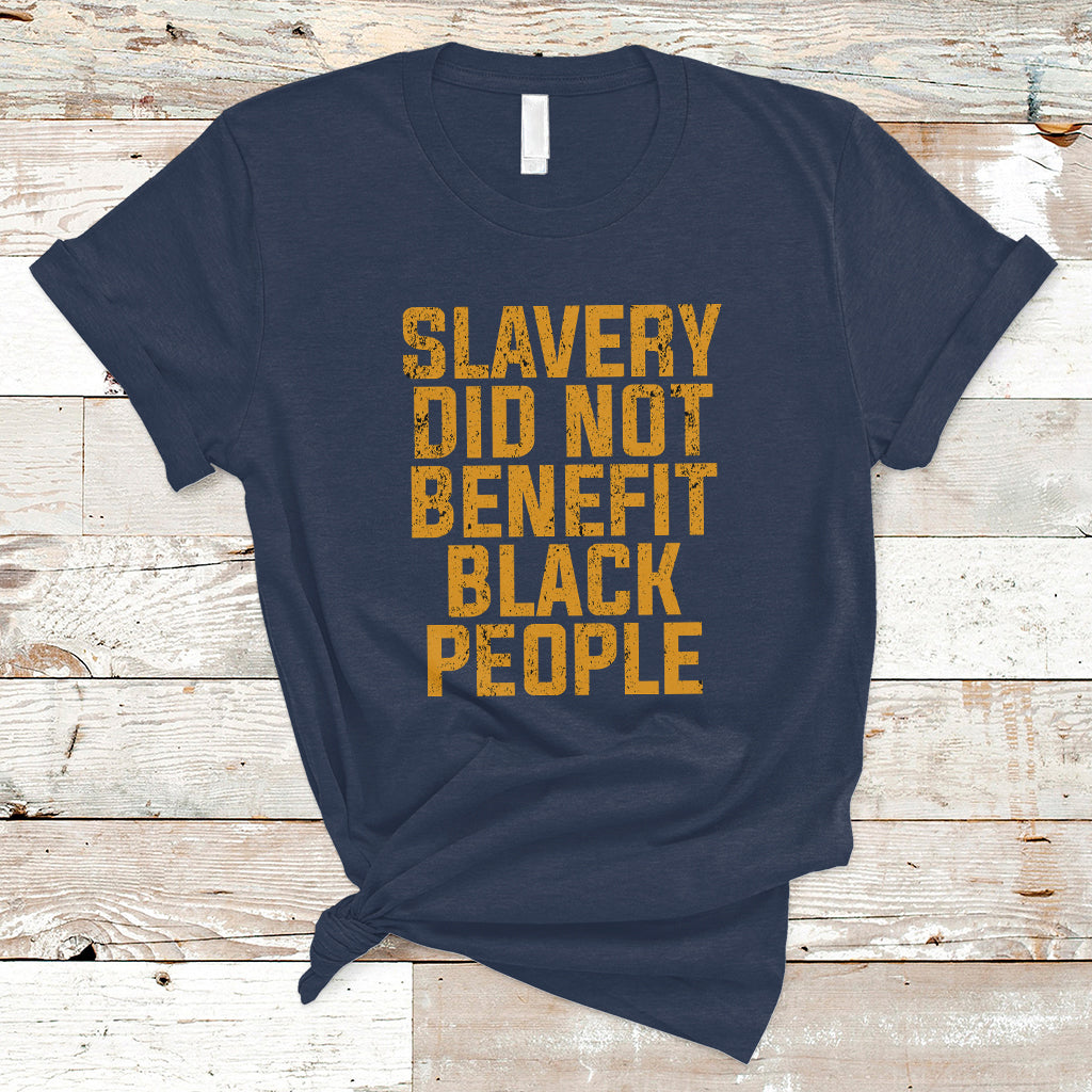 Equal Rights T Shirt Slavery Did Not Benefit Black People Men Women - Wonder Print Shop