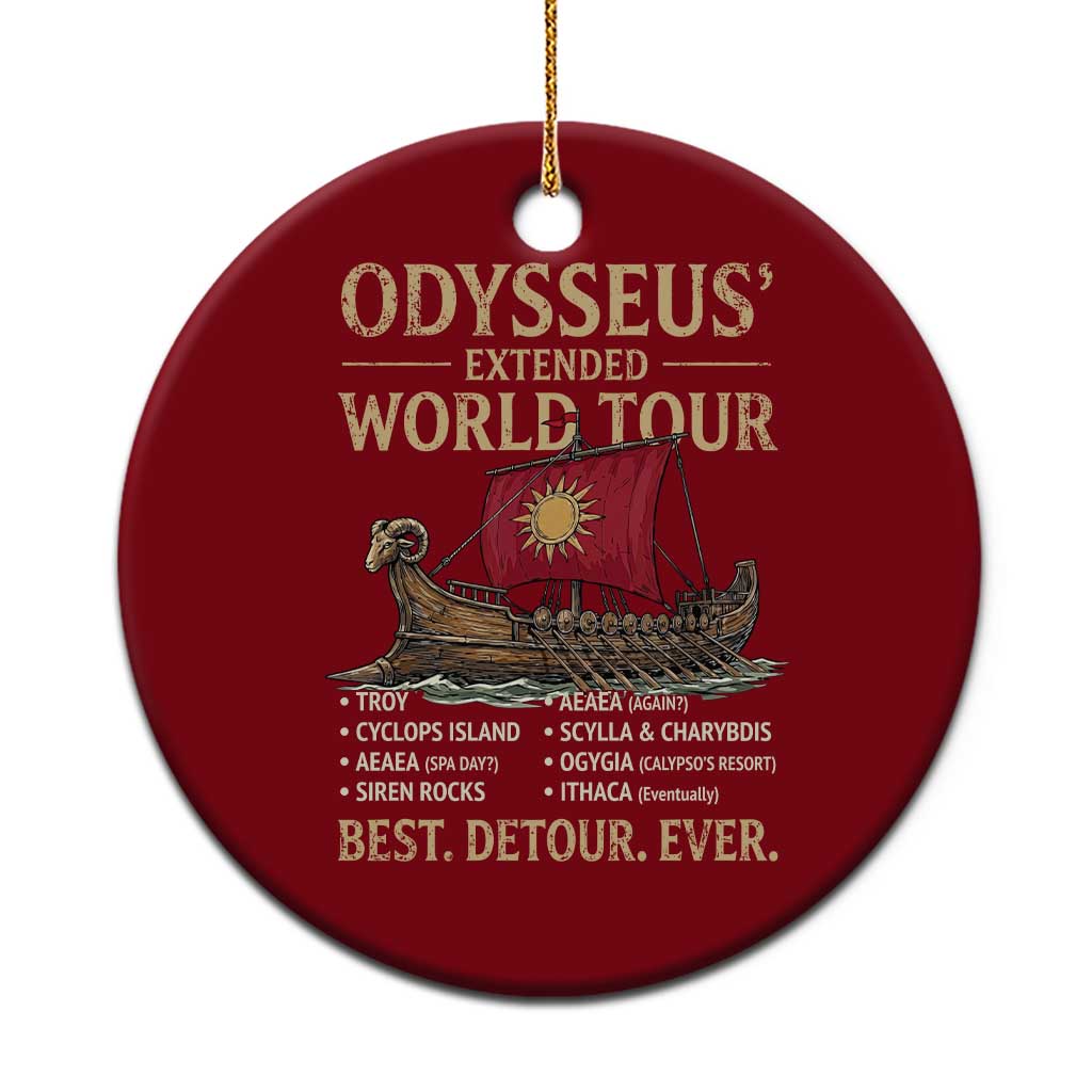Odysseus Extended World Tour Ceramic Ornament Funny Greek Mythology Odyssey History Gift