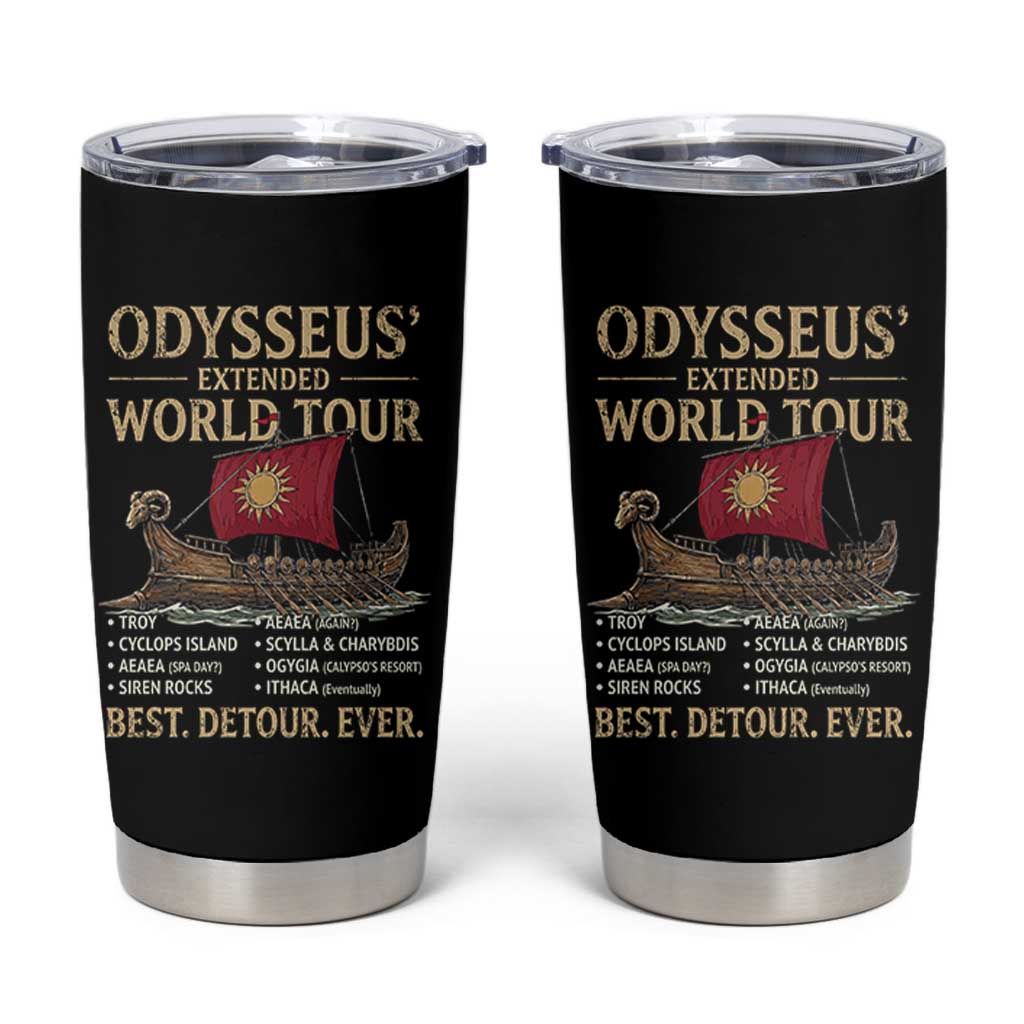 Odysseus Extended World Tour Tumbler Cup Funny Greek Mythology Odyssey History Gift