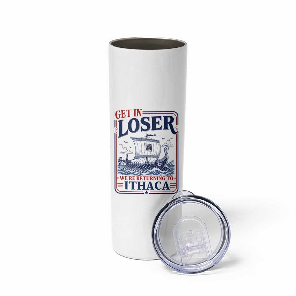 Funny Odysseus Journey Epic Odyssey Parody Skinny Tumbler Retro Get In Loser Returning To Ithaca Greek Mythology Meme