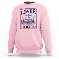 Funny Odysseus Journey Epic Odyssey Parody Sweatshirt Retro Get In Loser Returning To Ithaca Greek Mythology Meme