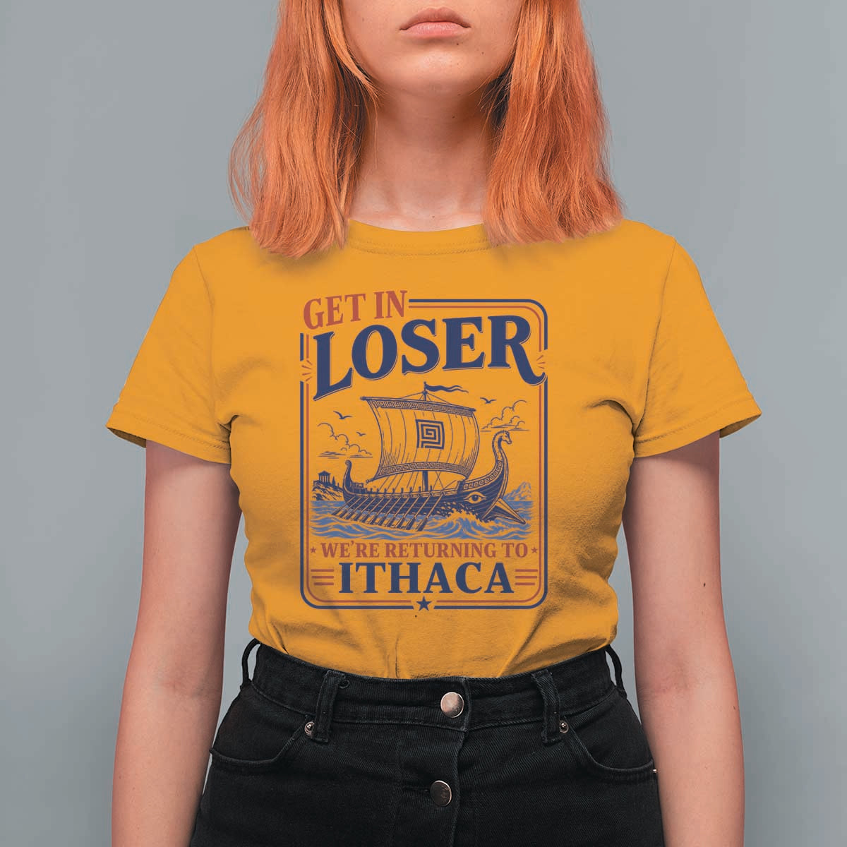 Funny Odysseus Journey Epic Odyssey Parody T Shirt For Women Retro Get In Loser Returning To Ithaca Greek Mythology Meme
