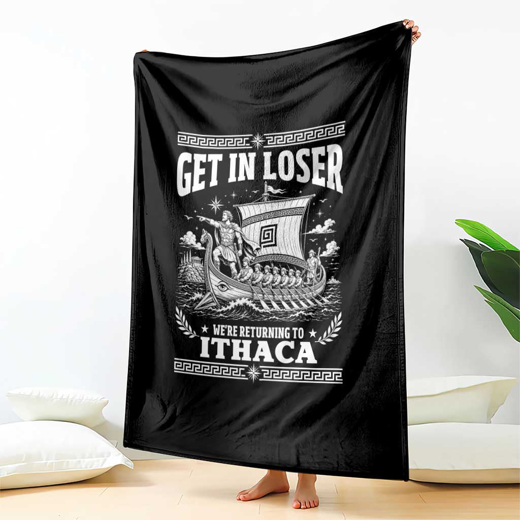 Funny Odysseus Get In Loser Returning To Ithaca Throw Blanket Epic Odyssey Meme Greek Mythology Humor