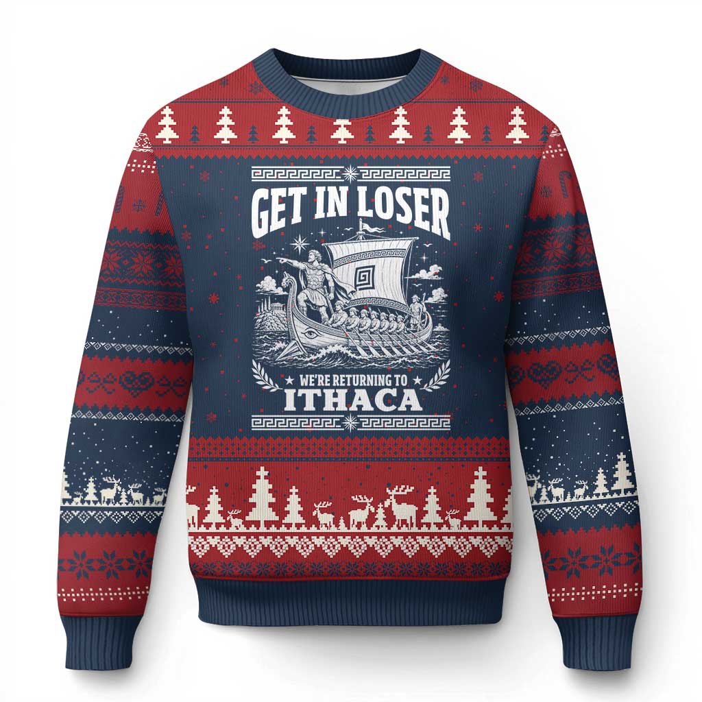 Funny Odysseus Get In Loser Returning To Ithaca Ugly Christmas Sweater Epic Odyssey Meme Greek Mythology Humor