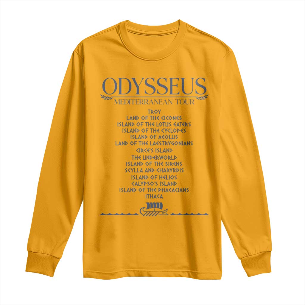 Odysseus Mediterranean Tour Long Sleeve Shirt Funny Greek Mythology Ancient History Graphic