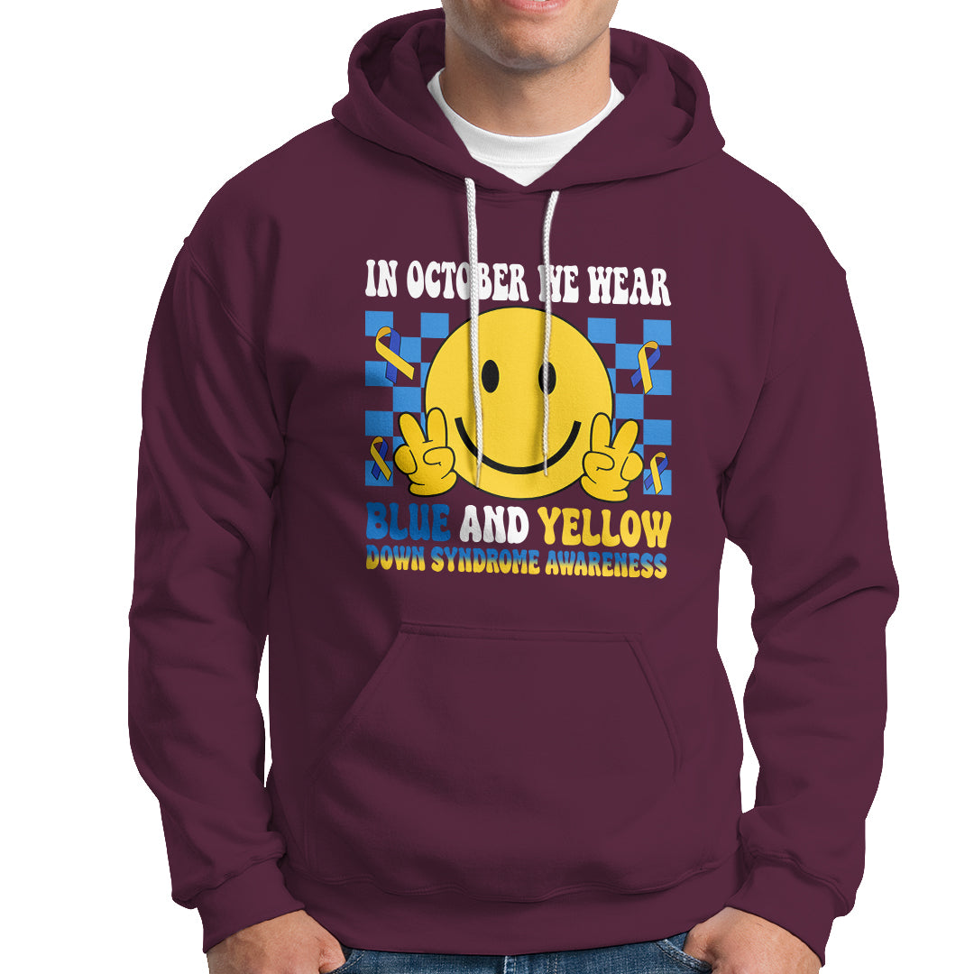 Down Syndrome Awareness Hoodie In October We Wear Blue And Yellow Support Squad - Wonder Print Shop