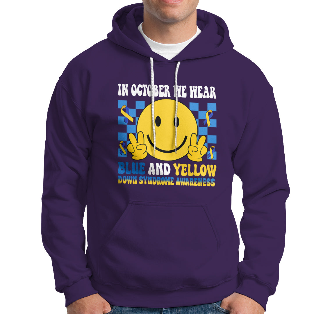 Down Syndrome Awareness Hoodie In October We Wear Blue And Yellow Support Squad - Wonder Print Shop