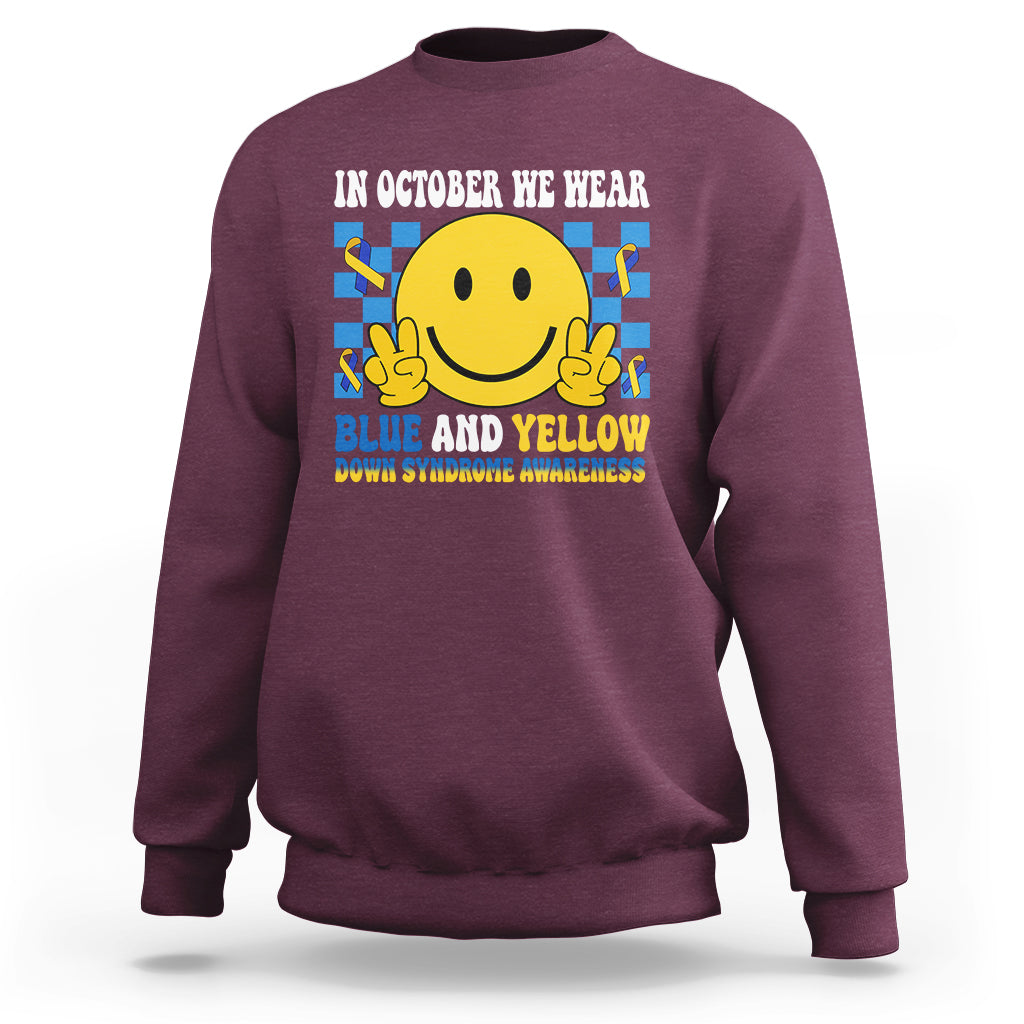 Down Syndrome Awareness Sweatshirt In October We Wear Blue And Yellow Support Squad - Wonder Print Shop
