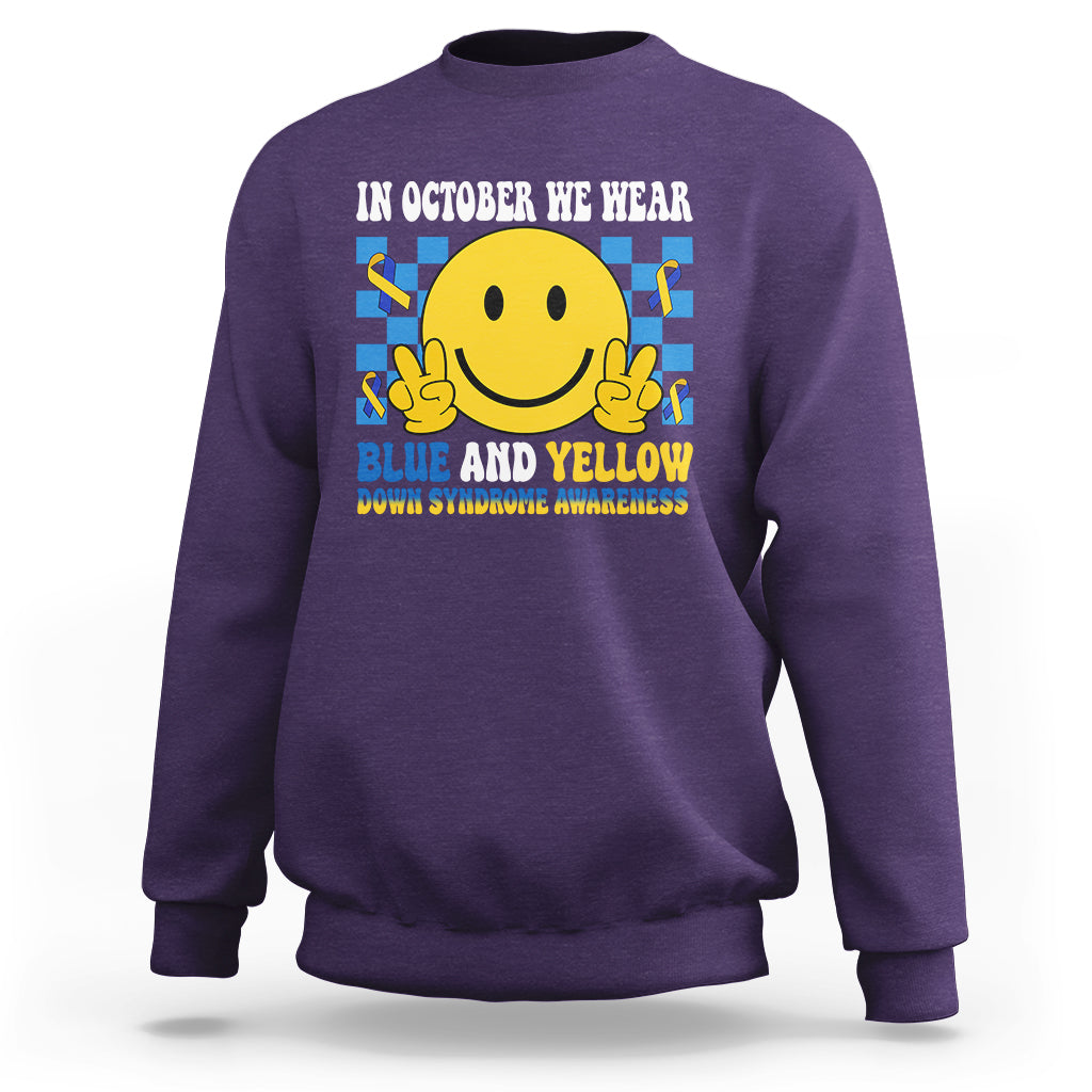 Down Syndrome Awareness Sweatshirt In October We Wear Blue And Yellow Support Squad - Wonder Print Shop