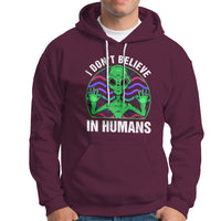 Green Turquoise Alien Face Hoodie Funny I Don't Believe In Human - Wonder Print Shop