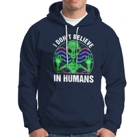 Green Turquoise Alien Face Hoodie Funny I Don't Believe In Human - Wonder Print Shop
