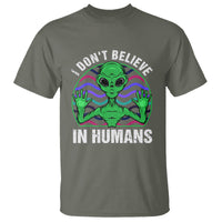 Green Turquoise Alien Face T Shirt Funny I Don't Believe In Human - Wonder Print Shop