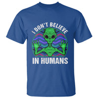 Green Turquoise Alien Face T Shirt Funny I Don't Believe In Human - Wonder Print Shop