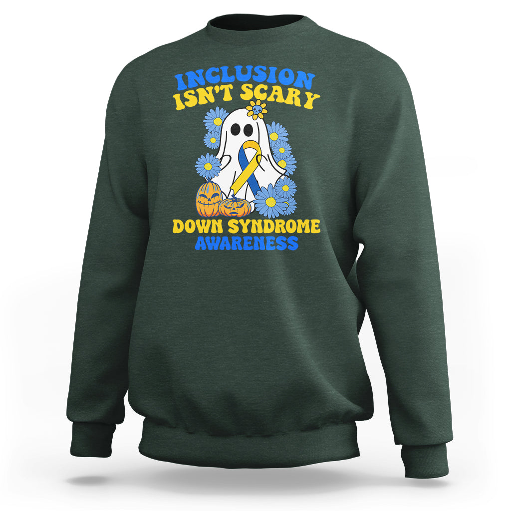 Down Syndrome Awareness Sweatshirt Inclusion Isn't Scary Halloween Ghost Boo Sheet Support Squad - Wonder Print Shop