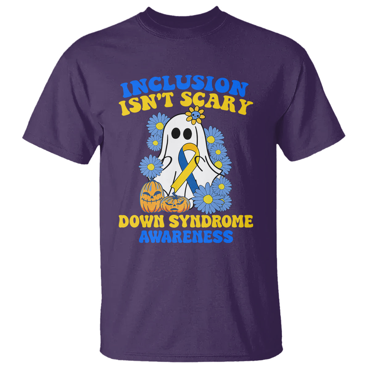 Down Syndrome Awareness T Shirt Inclusion Isn't Scary Halloween Ghost Boo Sheet Support Squad - Wonder Print Shop