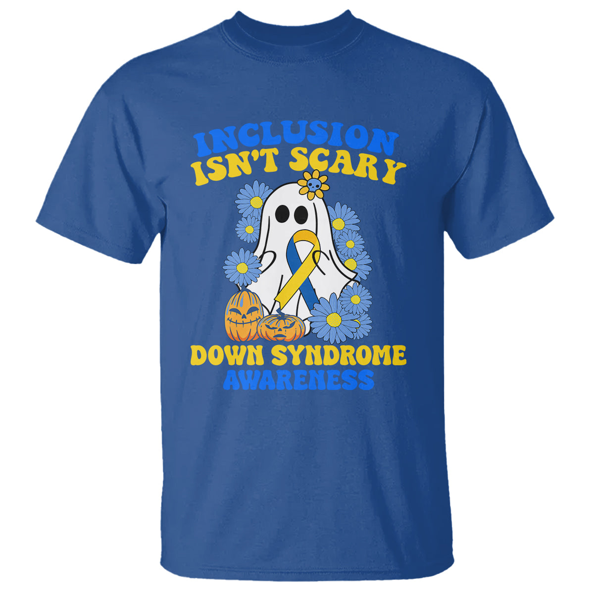 Down Syndrome Awareness T Shirt Inclusion Isn't Scary Halloween Ghost Boo Sheet Support Squad - Wonder Print Shop