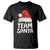 Team Santa T Shirt Christmas Squad Family Matching Pajamas - Wonder Print Shop
