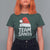 Team Santa T Shirt For Women Christmas Squad Family Matching Pajamas - Wonder Print Shop