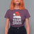 Team Santa T Shirt For Women Christmas Squad Family Matching Pajamas - Wonder Print Shop