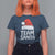 Team Santa T Shirt For Women Christmas Squad Family Matching Pajamas - Wonder Print Shop