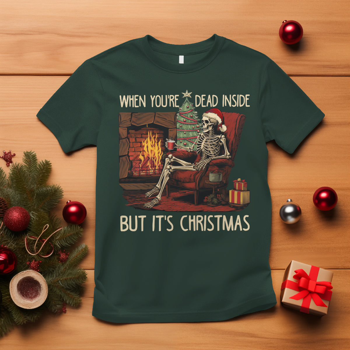 Skeleton Christmas T Shirt When You're Dead Inside But It's Xmas Chillin' - Wonder Print Shop
