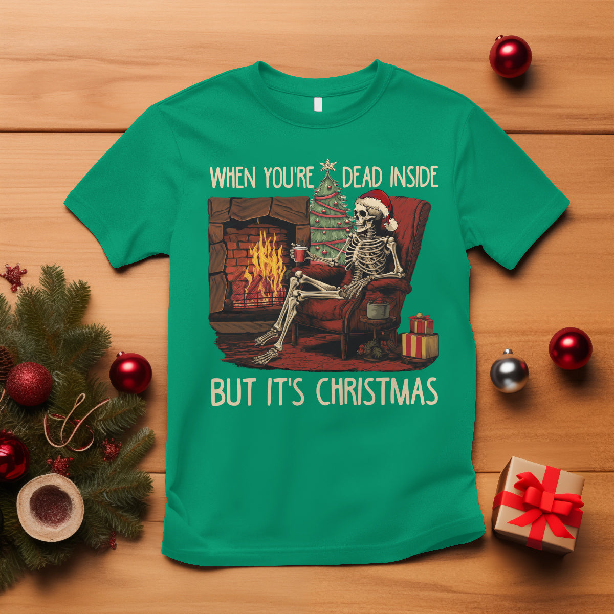 Skeleton Christmas T Shirt When You're Dead Inside But It's Xmas Chillin' - Wonder Print Shop