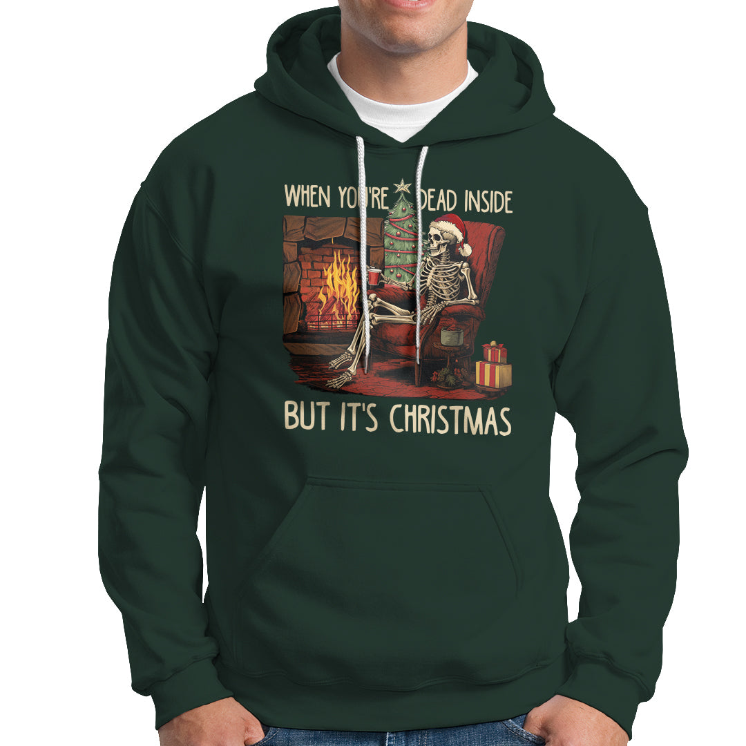 Skeleton Christmas Hoodie When You're Dead Inside But It's Xmas Chillin' - Wonder Print Shop