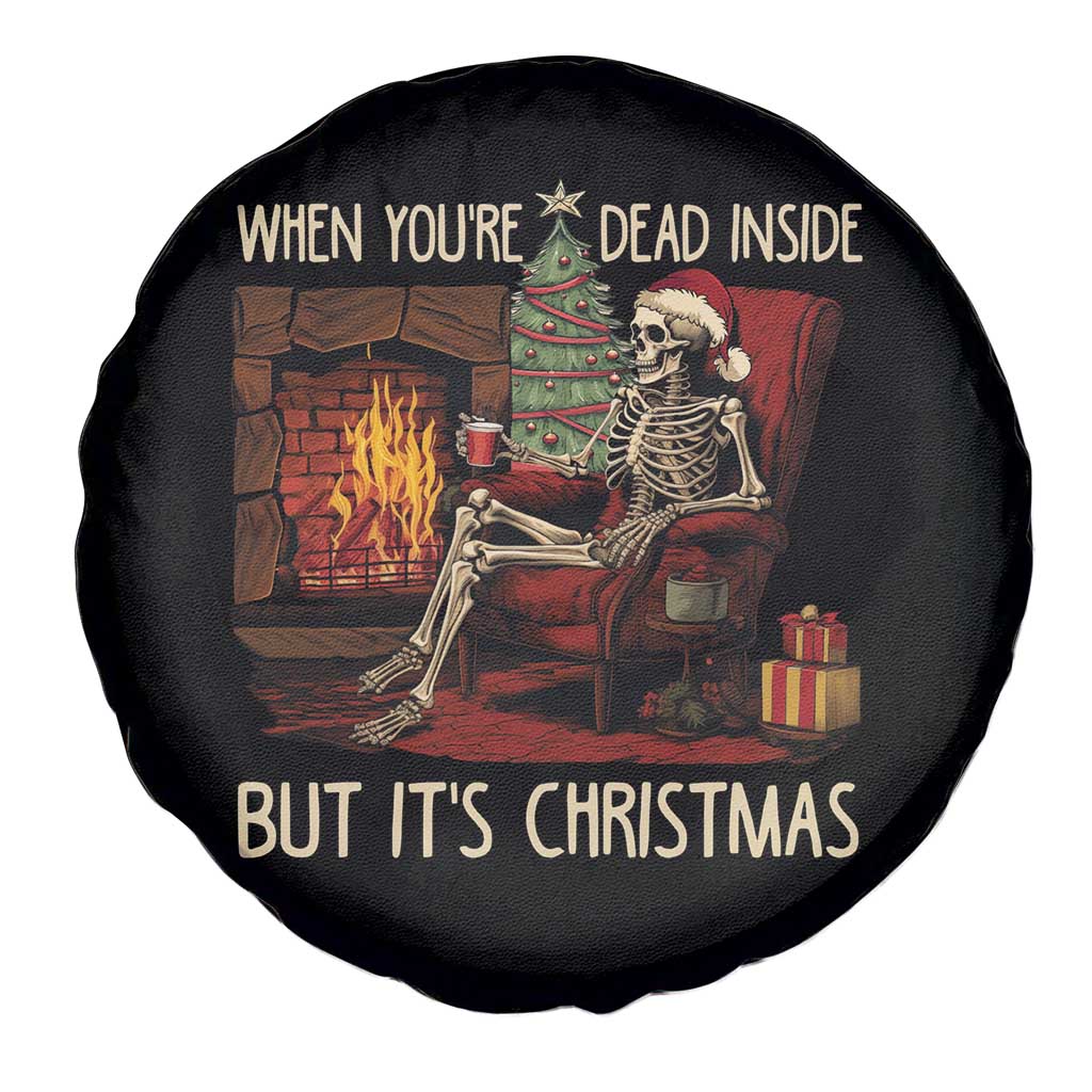 Skeleton Christmas Spare Tire Cover When You're Dead Inside But It's Xmas Chillin'