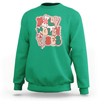 Groovy Christmas Sweatshirt Holly Jolly Vibes - Wonder Print Shop