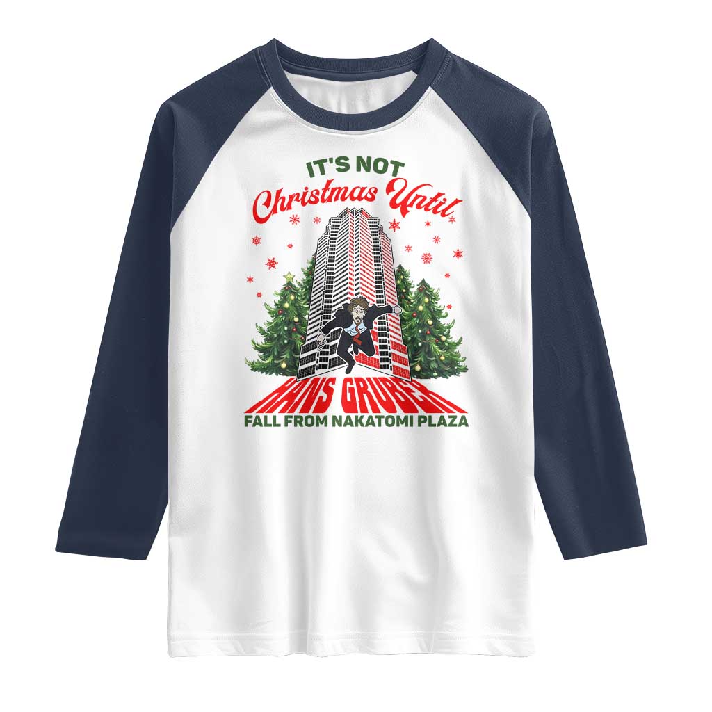 Nakatomi Plaza 1988 Raglan Shirt It's Not Christmas Until Hans Gruber Fall Xmas Party