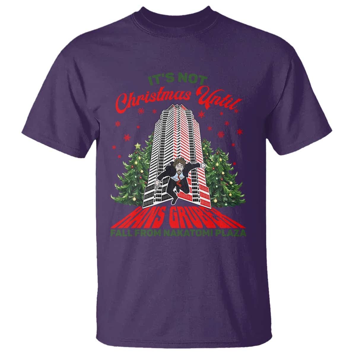 Nakatomi Plaza 1988 T Shirt It's Not Christmas Until Hans Gruber Fall Xmas Party - Wonder Print Shop