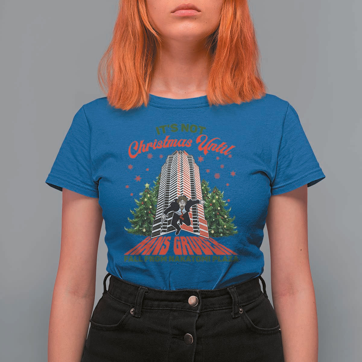 Nakatomi Plaza 1988 T Shirt For Women It's Not Christmas Until Hans Gruber Fall Xmas Party - Wonder Print Shop