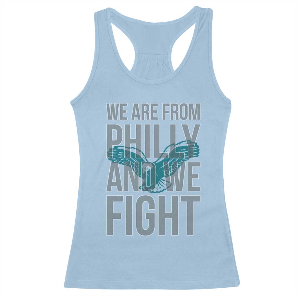 Philadelphia Spirit Racerback Tank Top We Are From Philly And We Fight