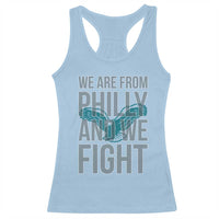 Philadelphia Spirit Racerback Tank Top We Are From Philly And We Fight