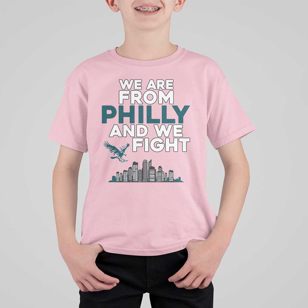 Philadelphia City T Shirt For Kid We Are From Philly And We Fight TS02