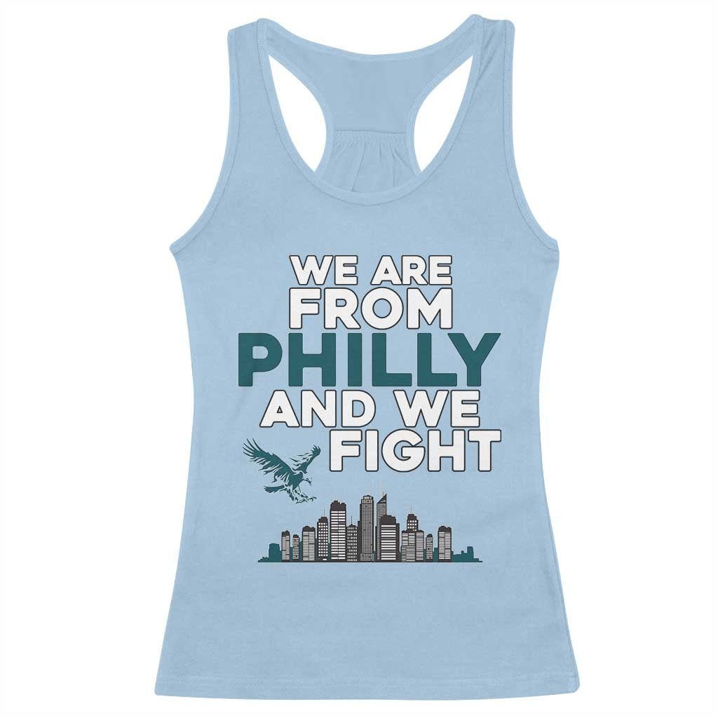 Philadelphia City Racerback Tank Top We Are From Philly And We Fight