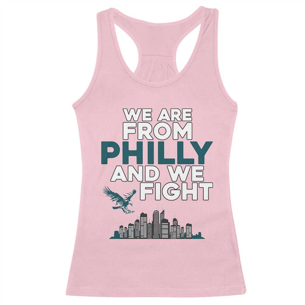 Philadelphia City Racerback Tank Top We Are From Philly And We Fight