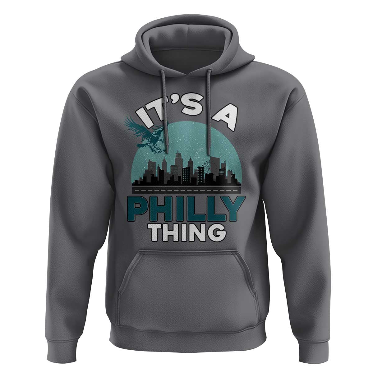 Philadelphia Spirit Hoodie It's A Philly Thing TS02