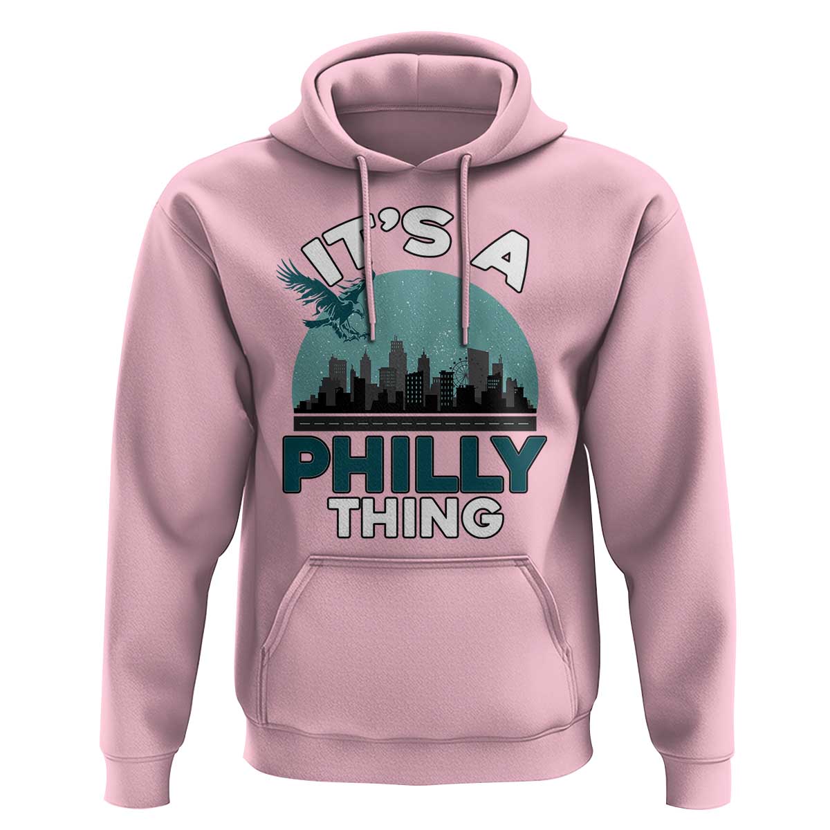 Philadelphia Spirit Hoodie It's A Philly Thing TS02