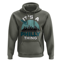 Philadelphia Spirit Hoodie It's A Philly Thing TS02