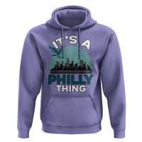 Philadelphia Spirit Hoodie It's A Philly Thing TS02