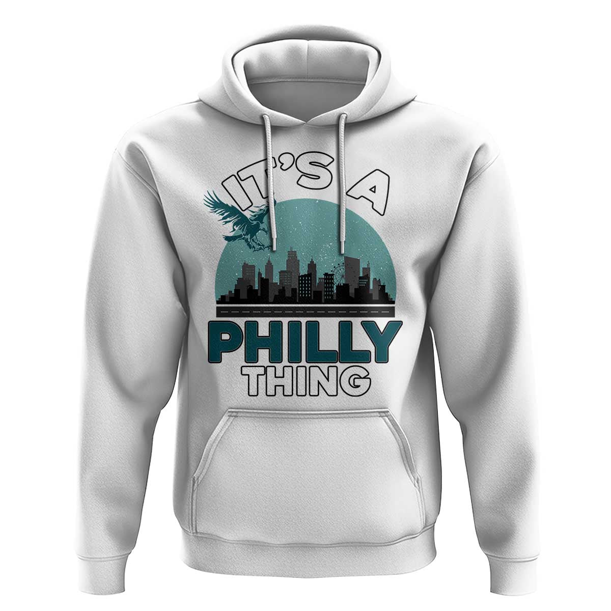 Philadelphia Spirit Hoodie It's A Philly Thing TS02