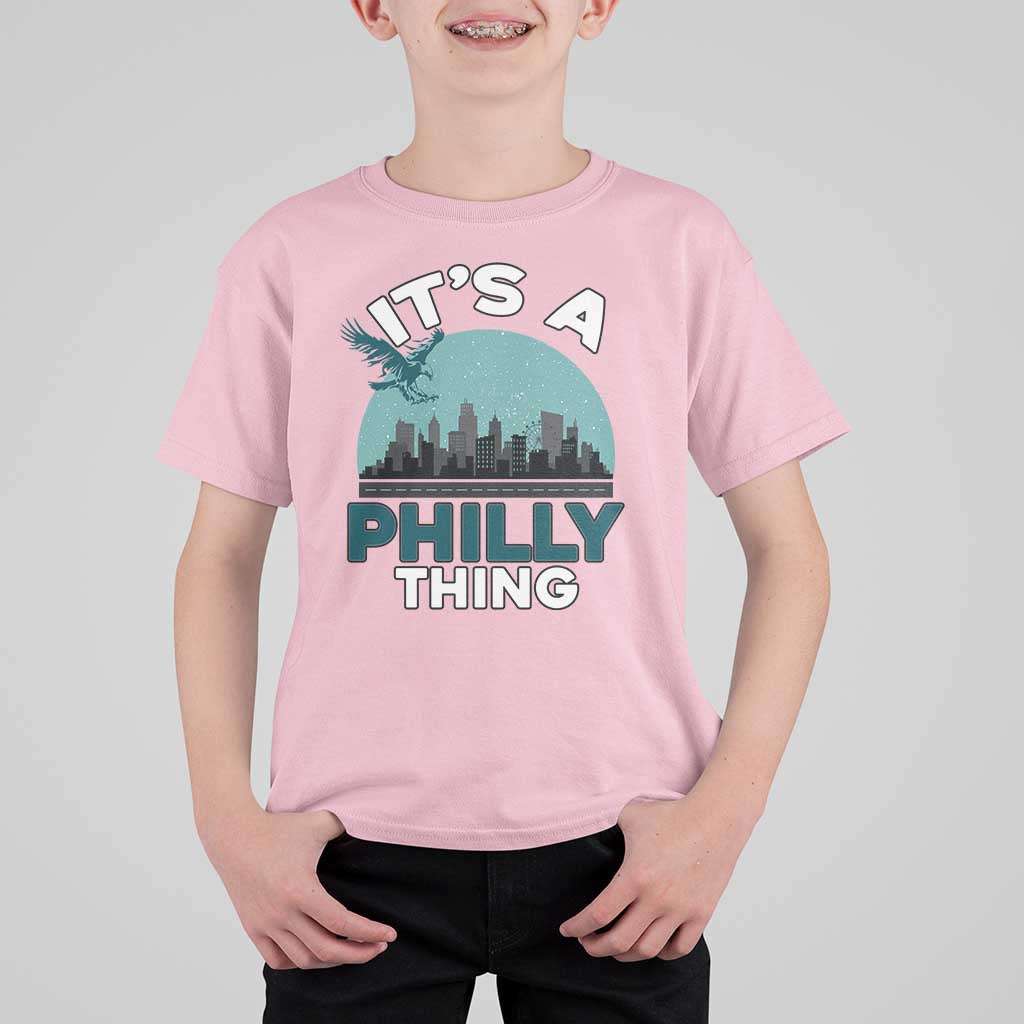 Philadelphia Spirit T Shirt For Kid It's A Philly Thing TS02