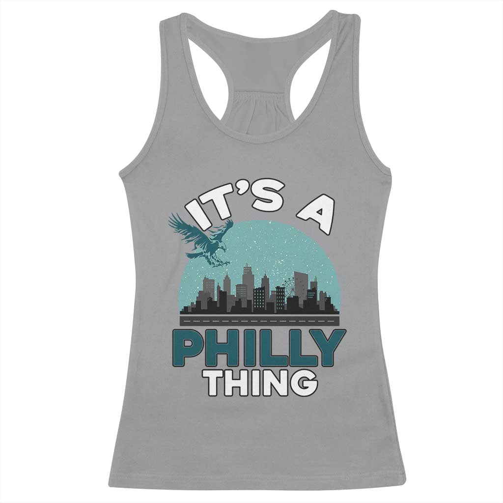 Philadelphia Spirit Racerback Tank Top It's A Philly Thing
