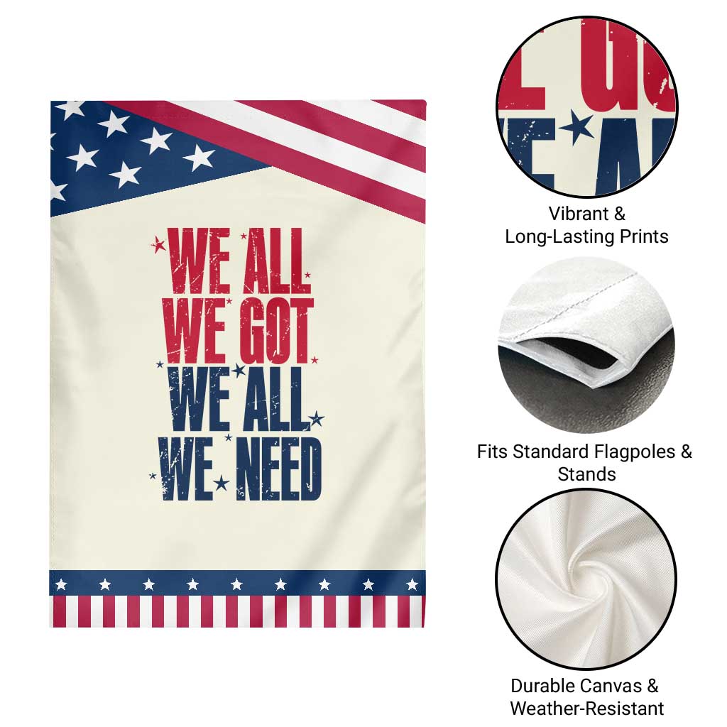 We All We Got We All We Need Patriots Garden Flag Red and Blue Sports Fan Chant