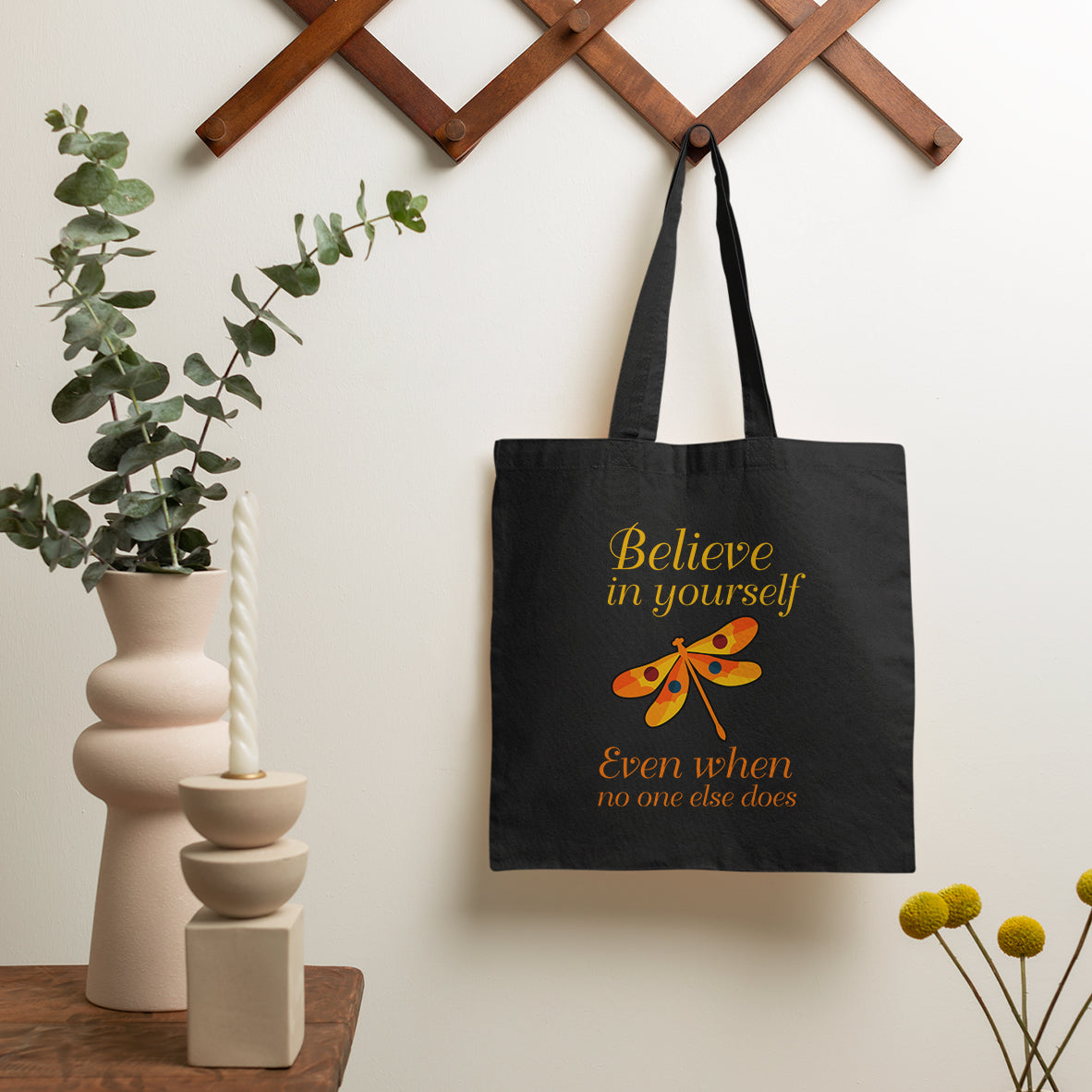 Believe In Yourself Even When No One Else Does Dragonfly Tote Bag, Nature Tote Bag, Gift for Women, Dragonfly Lover Tote Bag - Wonder Print Shop